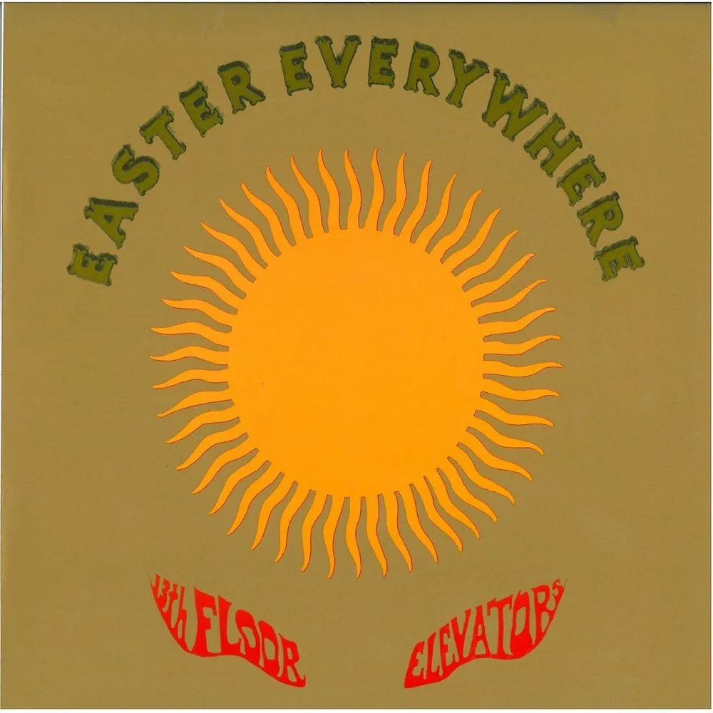 13TH FLOOR ELEVATORS - EASTER EVERYWHERE (2LP) VINYL