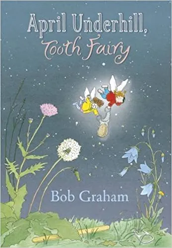 April Underhill, Tooth Fairy [Hardcover]