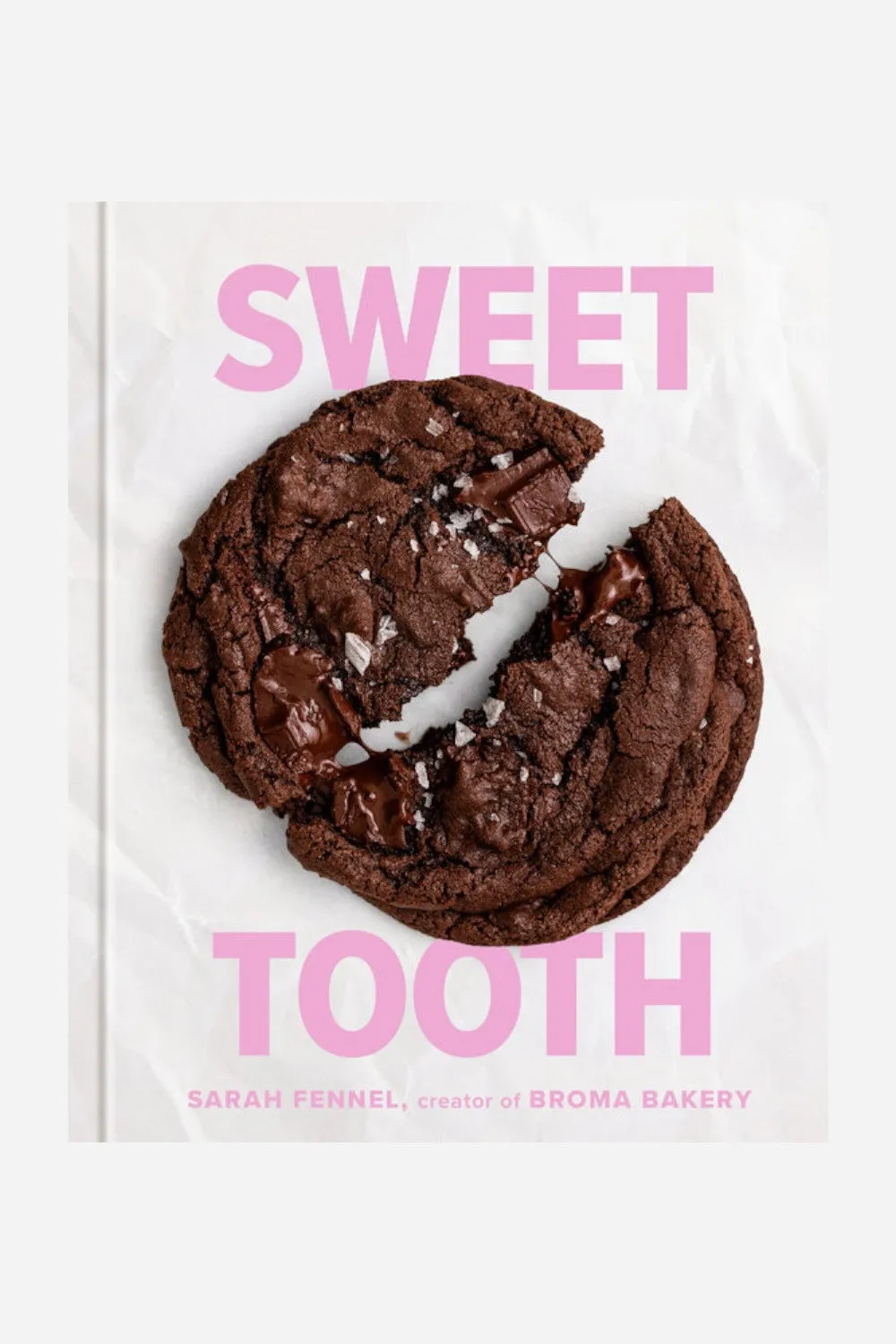 Sweet Tooth: 100 Desserts to Save Room For (A Baking Book)